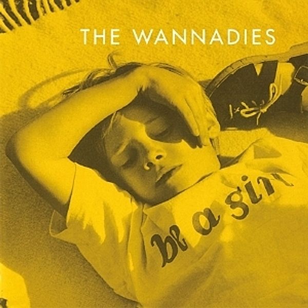 Be A Girl (Vinyl), Wannadies