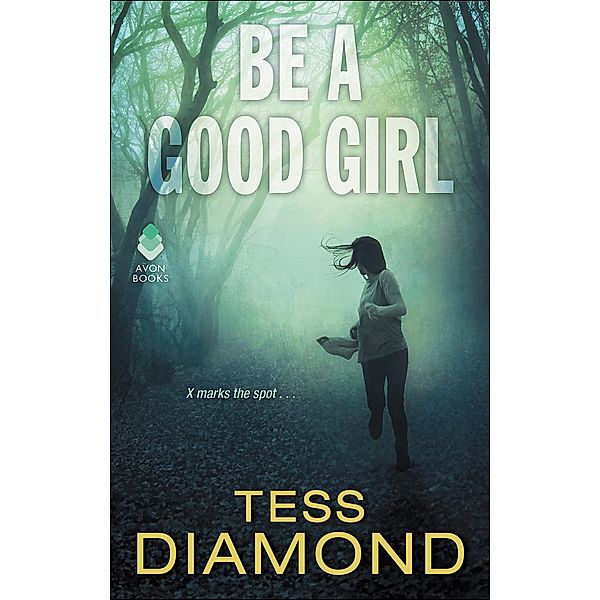 Be a Good Girl, Tess Diamond