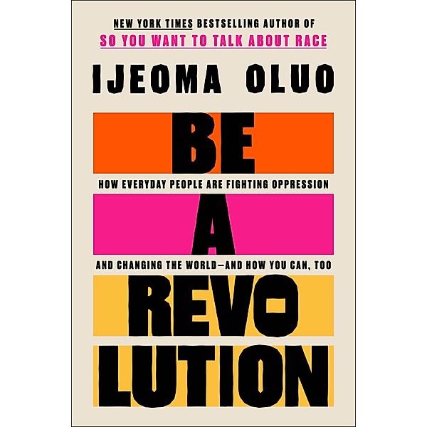 Be a Revolution, Ijeoma Oluo