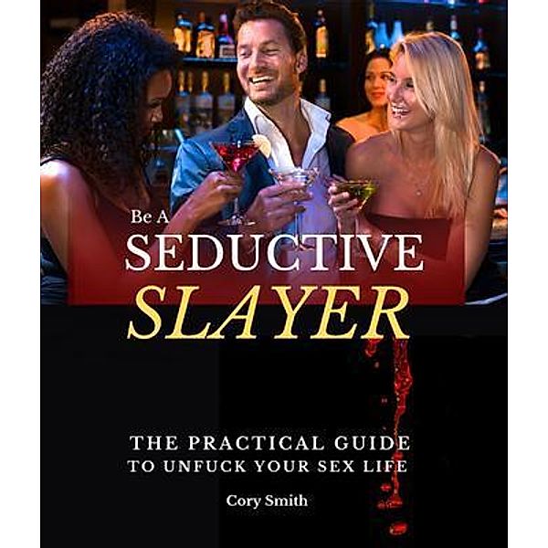 Be A Seductive Slayer, Cory Smith