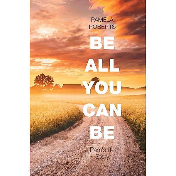 Be All You Can Be, Pamela Roberts