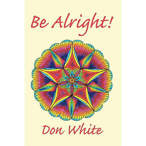 Be Alright!, Don White