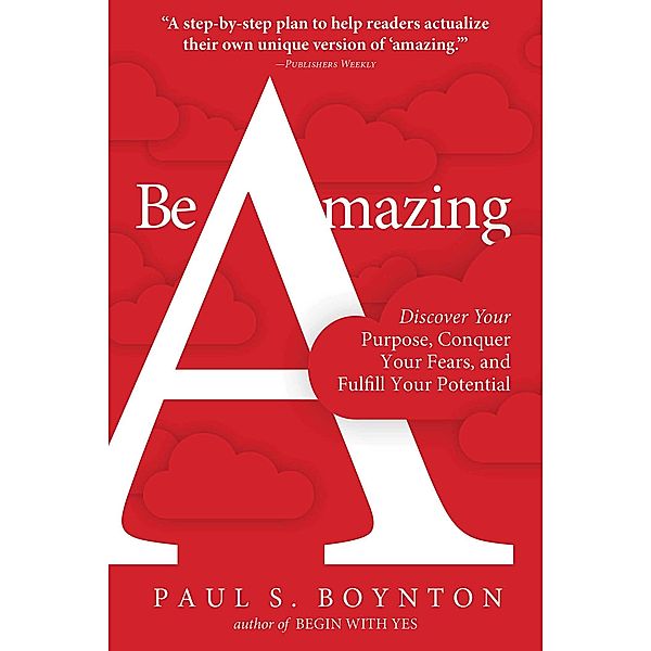 Be Amazing, Paul S. Boynton