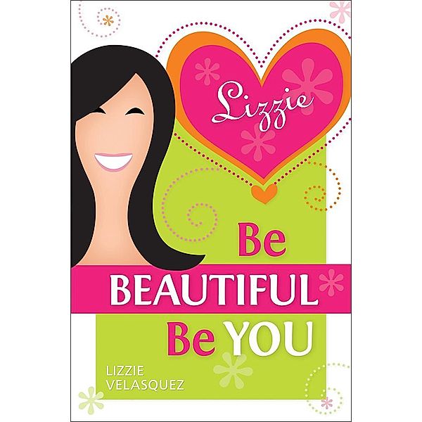 Be Beautiful, Be You, Velasquez Lizzie