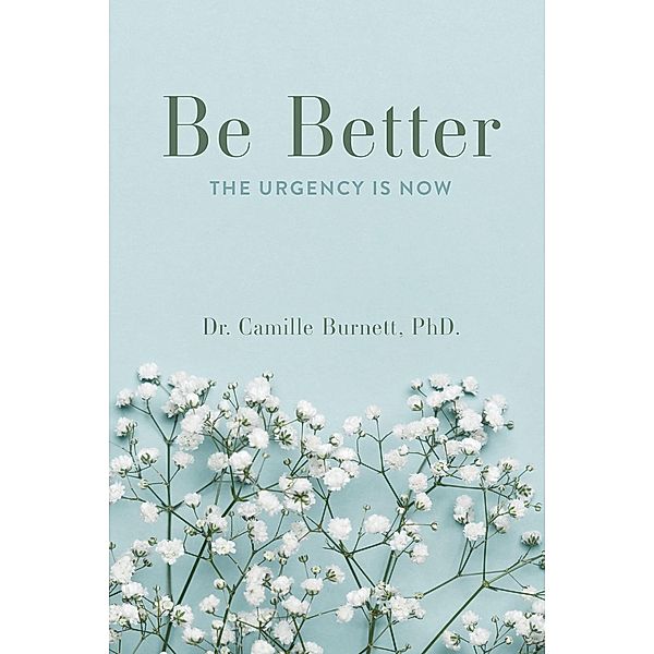 Be Better, Camille Burnett