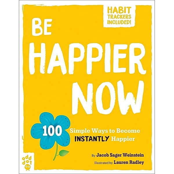Be Better Now / Be Happier Now, Jacob Sager Weinstein