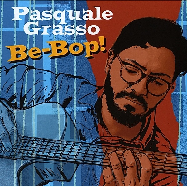 Be-Bop!, Pasquale Grasso