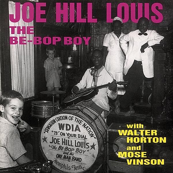 Be-Bop Boy, Joe Hill Louis