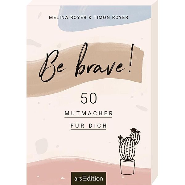 Be brave!, Melina Royer, Timon Royer