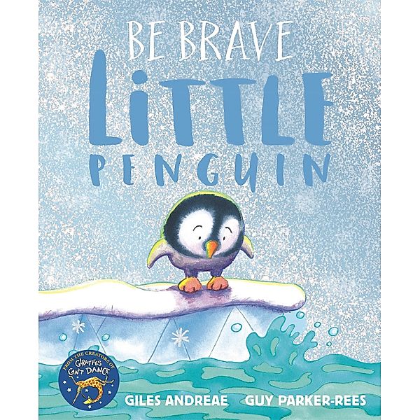 Be Brave Little Penguin, Giles Andreae