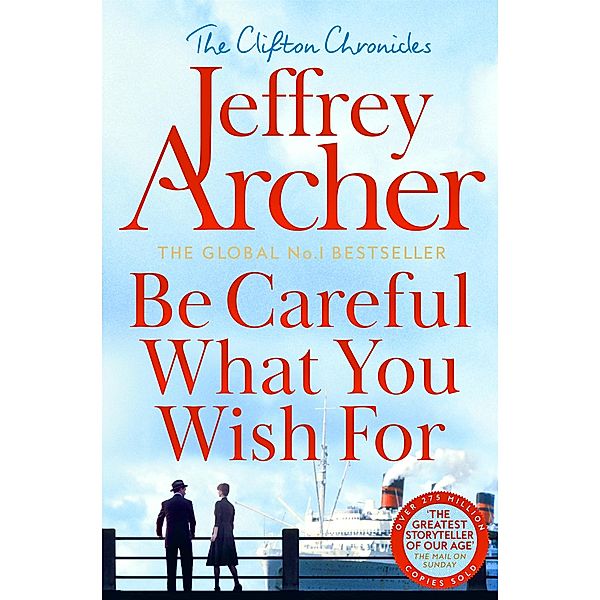 Be Careful What You Wish For, Jeffrey Archer