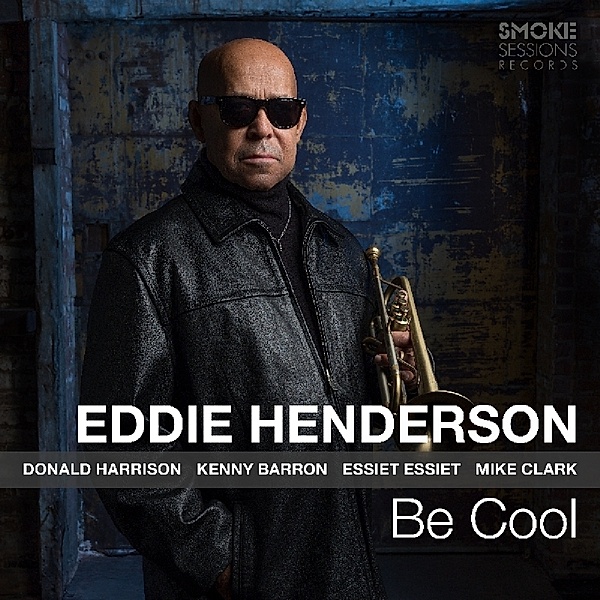 Be Cool, Eddie Henderson