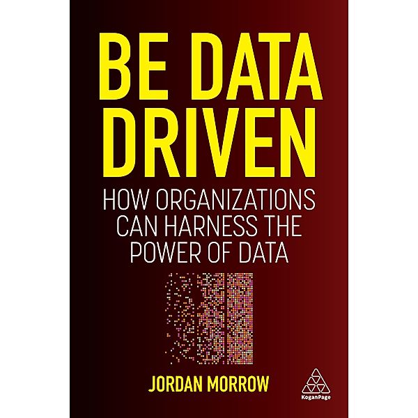 Be Data Driven, Jordan Morrow