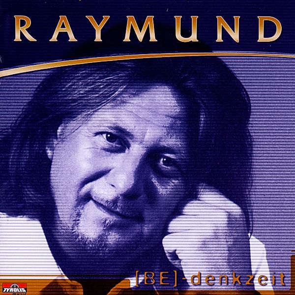 Be - Denkzeit, Raymund