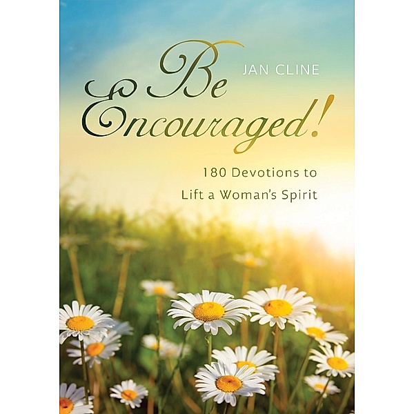 Be Encouraged, Compiled by Barbour Staff
