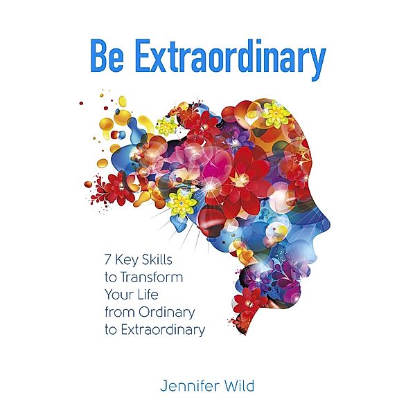 Be Extraordinary, Jennifer Wild