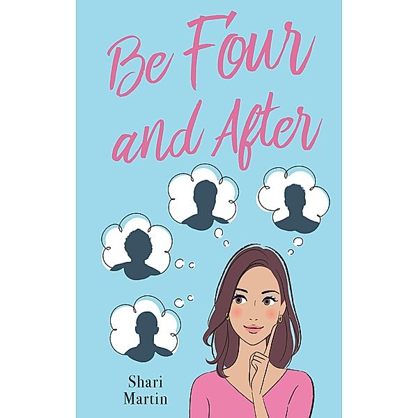 Be Four and After, Shari Martin