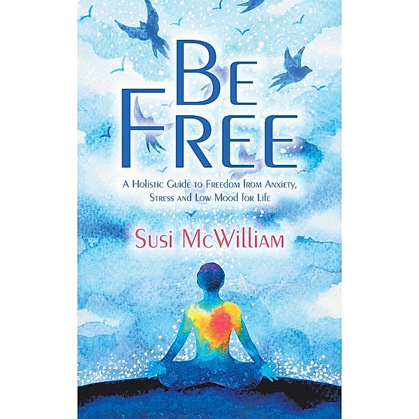 Be Free, Susi McWilliam