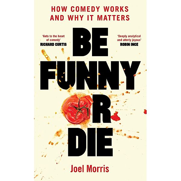 Be Funny or Die, Joel Morris