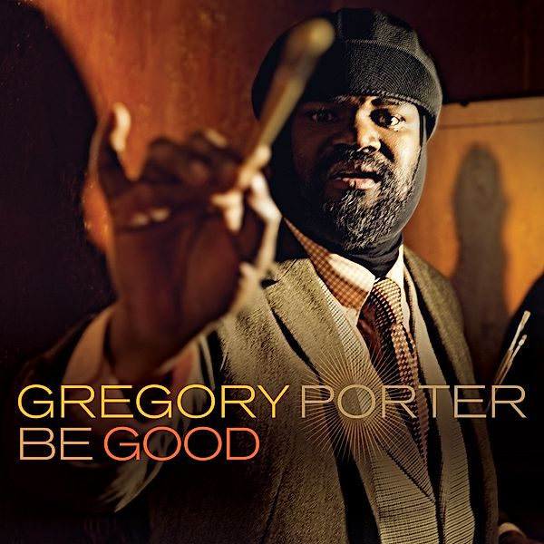 Be Good (Vinyl), Gregory Porter