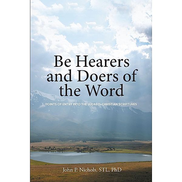 Be Hearers and Doers of the Word, John P. Nichols Stl