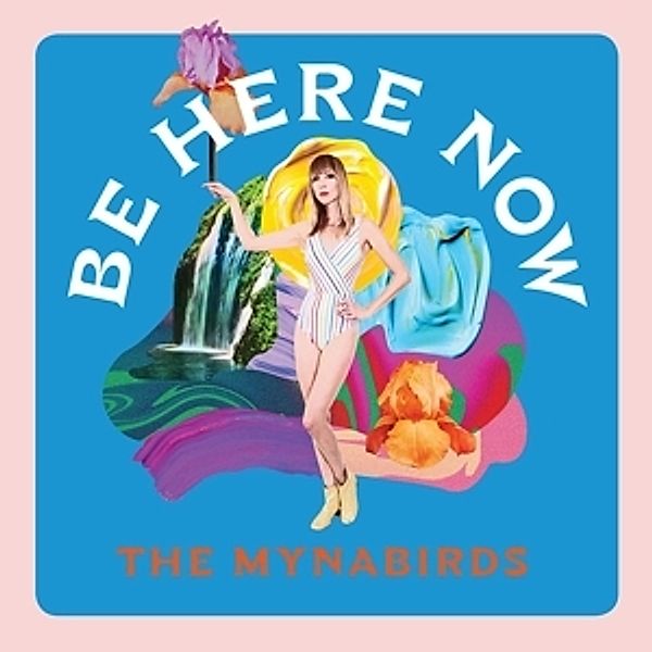 Be Here Now (Vinyl), The Mynabirds