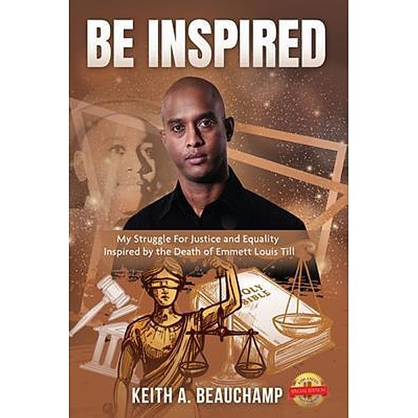 BE INSPIRED, Keith Beauchamp