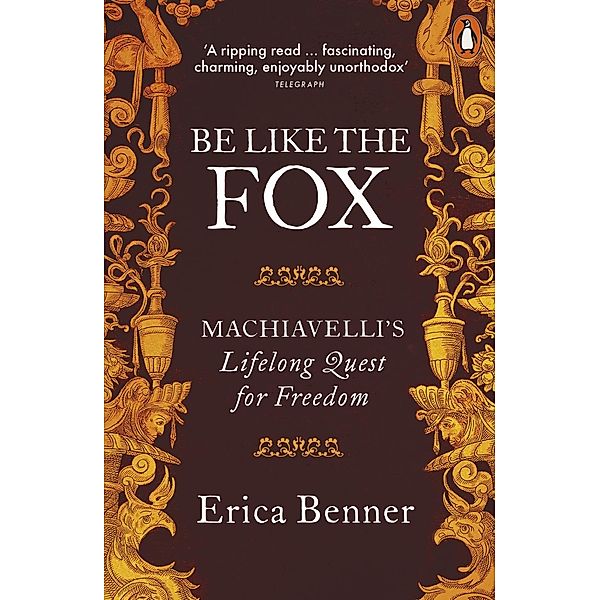 Be Like the Fox, Erica Benner