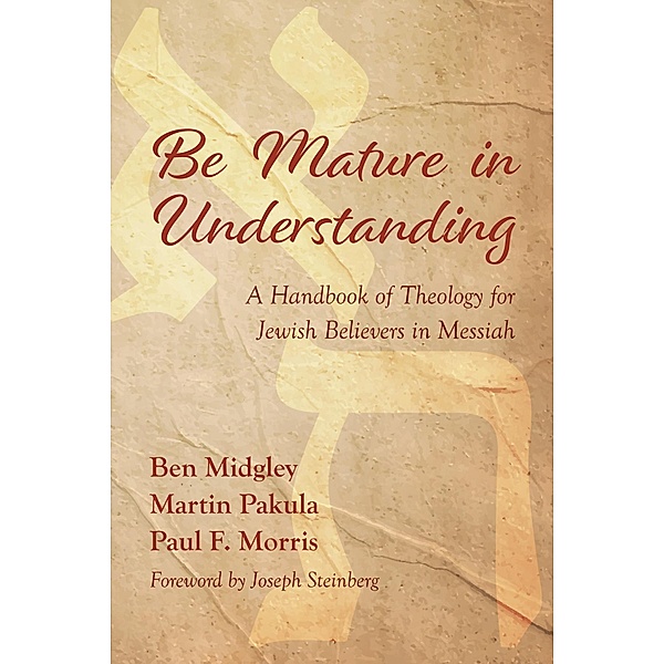 Be Mature in Understanding, Ben Midgley, Martin Pakula, Paul F. Morris