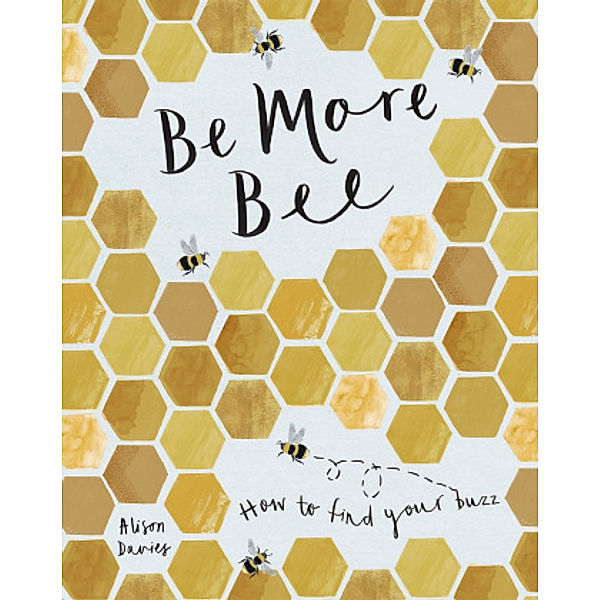 Be More Bee, Alison Davies