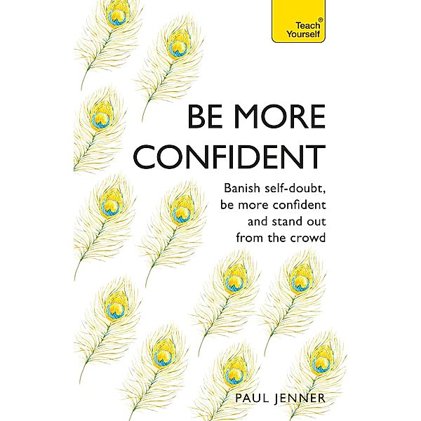 Be More Confident, Paul Jenner