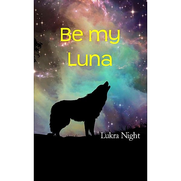 Be my Luna, Lukra Night