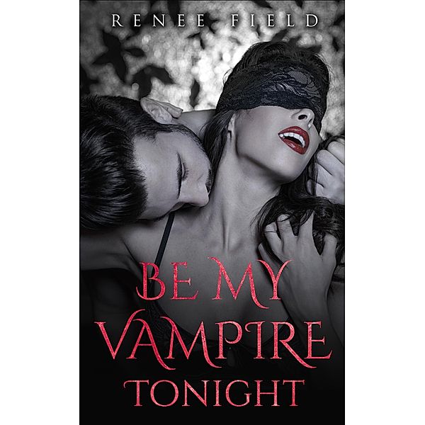 Be My Vampire Tonight (Darklander Lovers) / Darklander Lovers, Renee Field