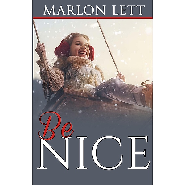 Be Nice, Marlon Lett
