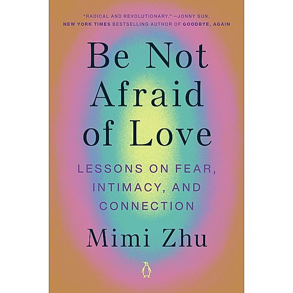 Be Not Afraid of Love, Mimi Zhu