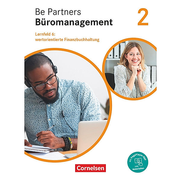 Be Partners - Büromanagement - Ausgabe 2020 - 2. Ausbildungsjahr: Lernfelder 5-8, Kai Franke, Jens Bodamer, Michael Rottmeier, Stephanie Hall, Beate Löbs, Sabine Kiefer, Gabriele Sikorski