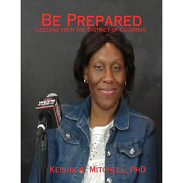 Be Prepared: Lessons from the District of Columbia, Mitchell