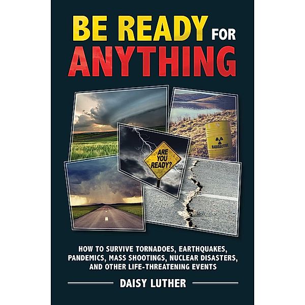 Be Ready for Anything, Daisy Luther