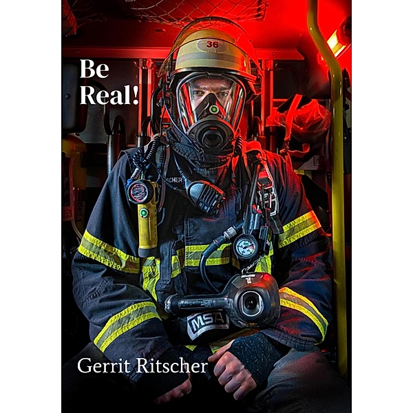 Be Real!, Gerrit Ritscher