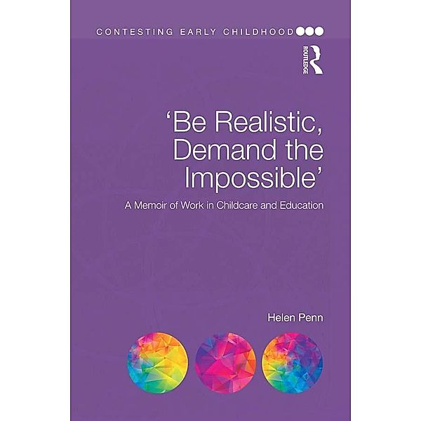 'Be Realistic, Demand the Impossible', Helen Penn