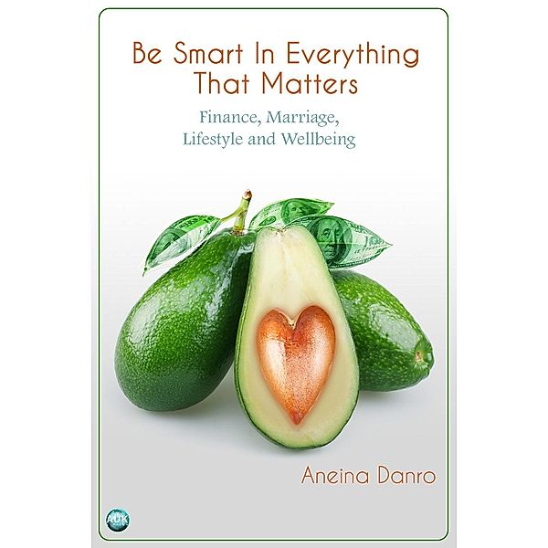 Be Smart in Everything That Matters / Andrews UK, Aneina Danro