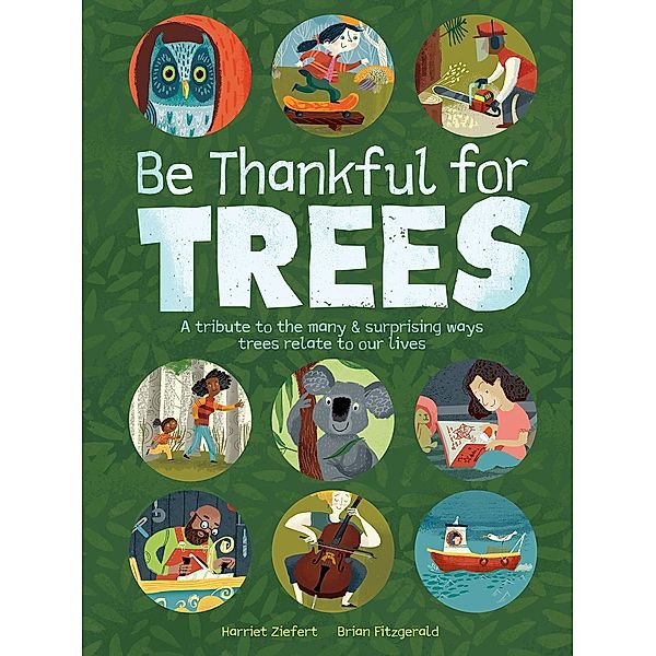 Be Thankful for Trees, Ziefert