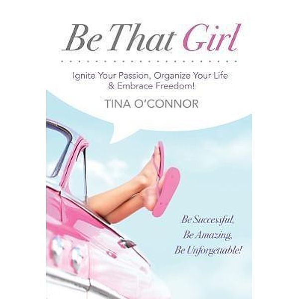 Be That Girl / Be That Bd.1, Tina O'Connor