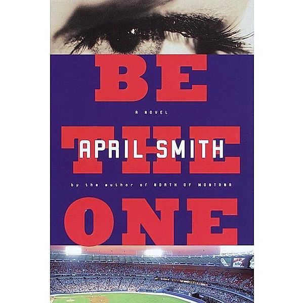 Be the One, April Smith