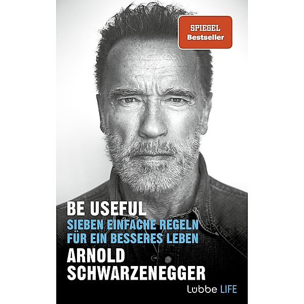 Be Useful, Arnold Schwarzenegger