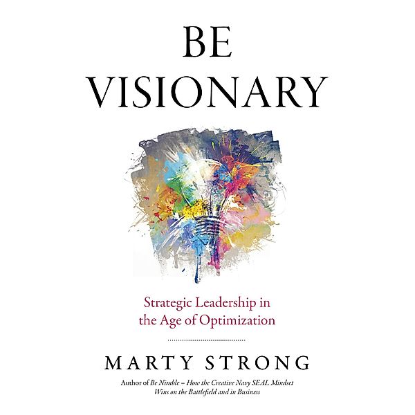 Be Visionary, Marty Strong