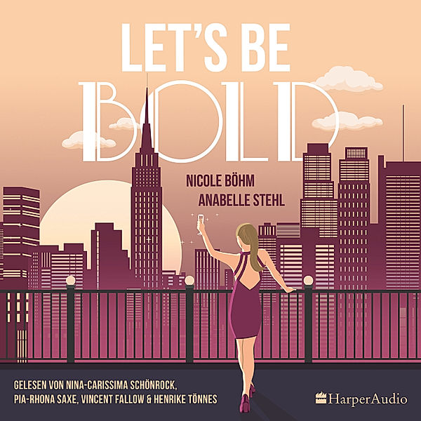 Be Wild - 2 - Let's be bold, Nicole Böhm, Anabelle Stehl