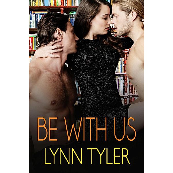 Be With Us, Lynn Tyler