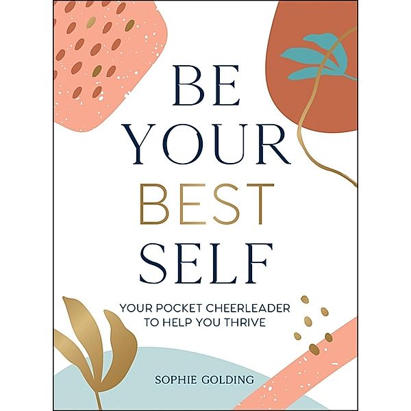 Be Your Best Self, Sophie Golding