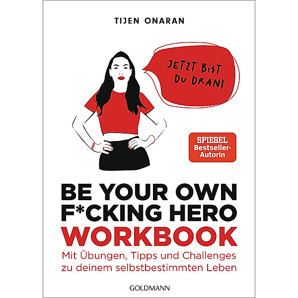 Be Your Own F*cking Hero - das Workbook, Tijen Onaran